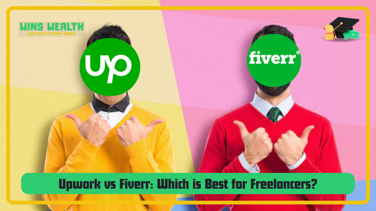 Upwork vs Fiverr: Which is Best for Freelancers?
